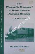 Book cover of The Plymouth, Devonport & South Western Junction Railway  by CHEESMAN, A.J. 